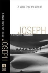 Walk Thru the Life of Joseph, A: The Power of Forgiveness - eBook