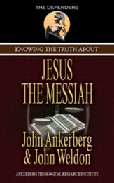 Knowing the Truth About Jesus the Messiah - eBook