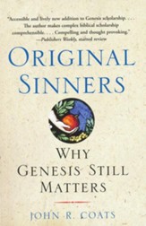 Original Sinners: Why Genesis Still Matters