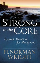 Strong to the Core: Dynamic Devotions for Men of God - eBook