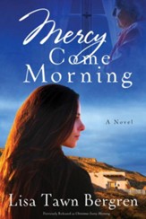 Mercy Come Morning: A Novel - eBook