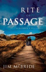 Rite of Passage: A Father's Blessing - eBook