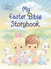Precious Moments: My Easter Bible Storybook: My Easter Bible Storybook - eBook