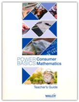 Power Basics: Consumer Mathematics Teacher's Guide