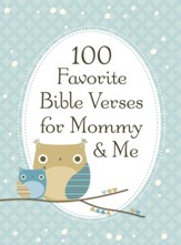 100 Favorite Bible Verses for Mommy and Me - eBook