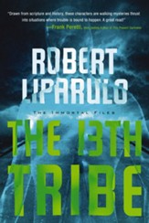 The 13th Tribe, Immortal Files Series #1 - EBook