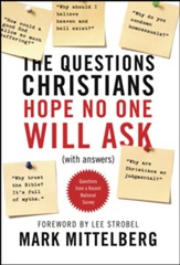 The Questions Christians Hope No One Will Ask: (With Answers) - eBook