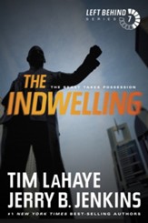 The Indwelling, Left Behind Series #7 - eBook