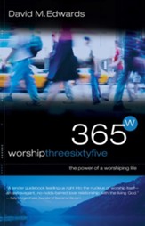 Worship 365: The Power of a Worshipping Life - eBook