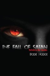 The Fall of Satan: Rebels in the Garden - eBook