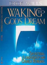 Waking to God's Dream: Spiritual Leadership & Church Renewal - eBook
