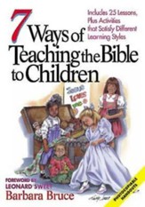 7 Ways of Teaching the Bible to Children: Bruce, Barbara - eBook