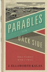 Parables from the Back Side: Bible Stories With a Twist - eBook