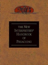 The New Interpreter's Handbook of Preaching - eBook