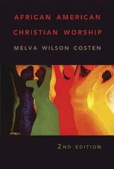African American Christian Worship: 2nd Edition - eBook