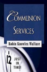 Just in Time Series - Communion Services - eBook