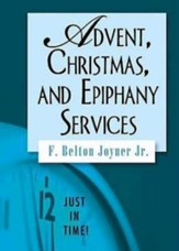 Just in Time Series - Advent, Christmas, and Epiphany Services - eBook