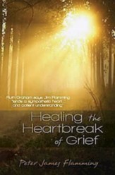 Healing the Heartbreak of Grief - eBook