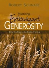 Practicing Extravagant Generosity - eBook