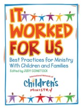 It Worked for Us: Best Practices for Ministry with Children and Families - eBook