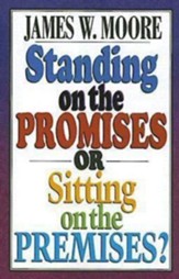 Standing on the Promises or Sitting on the Premises? - eBook