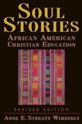 Soul Stories: African American Christian Education - eBook
