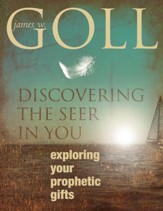 Discovering the Seer in You: Exploring Your Prophetic Gifts - eBook
