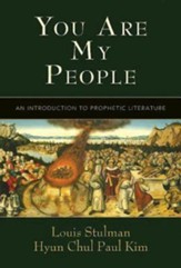 You Are My People: An Introduction to Prophetic Literature - eBook