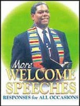 More Welcome Speeches: Responses for All Occasions - eBook