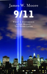 9/11: What a Difference a Day Makes, 10th Anniversary Edition - eBook