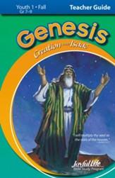 Genesis: Creation - Isaac Youth 1 (Grades 7-9) Teacher Guide