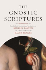 The Gnostic Scriptures, Second Edition