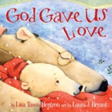 God Gave Us Love - eBook