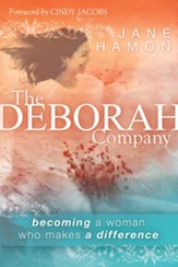 The Deborah Company: becoming a woman who makes a difference - eBook