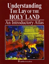 Understanding the Lay of the Holy Land: An Introductory Atlas