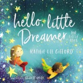 Hello, Little Dreamer for Little Ones