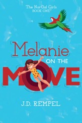 Melanie on the Move: The NorCal Girls, Book 1