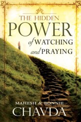 The Hidden Power of Watching and Praying - eBook
