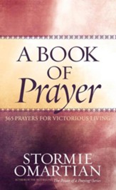 Book of Prayer, A: 365 Prayers for Victorious Living - eBook