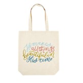 He Makes All Things Canvas Tote Bag