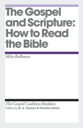 The Gospel and Scripture: How to Read the Bible - eBook