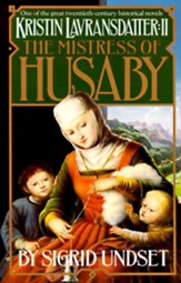 The Mistress of Husaby: Kristin Lavransdatter, Vol. 2 - eBook