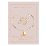 Joy To You Cuff Bracelet, with Tassel