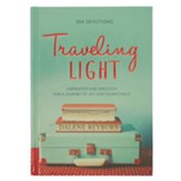 Traveling Light Devotional, Hardcover