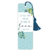 Let All Be Done In Love Bookmark