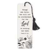 For The Lord Is Holding Her Hand Bookmark