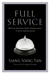 Full Service: Moving from Self-Serve Christianity to Total Servanthood - eBook
