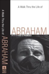 Walk Thru the Life of Abraham, A: Faith in God's Promises - eBook