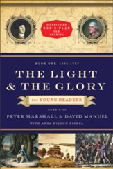Light and the Glory for Young Readers, The: 1492-1793 - eBook