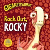 Gigantosaurus: Rock Out, Rocky